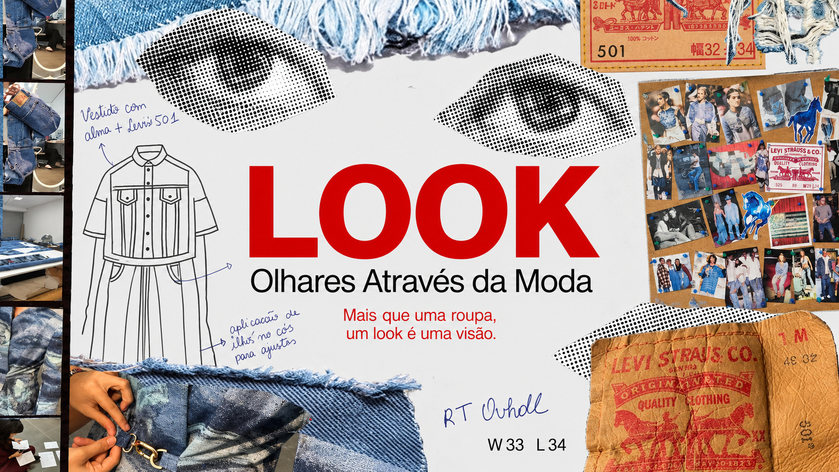 LOOK Olhares Através da Moda Levi's project